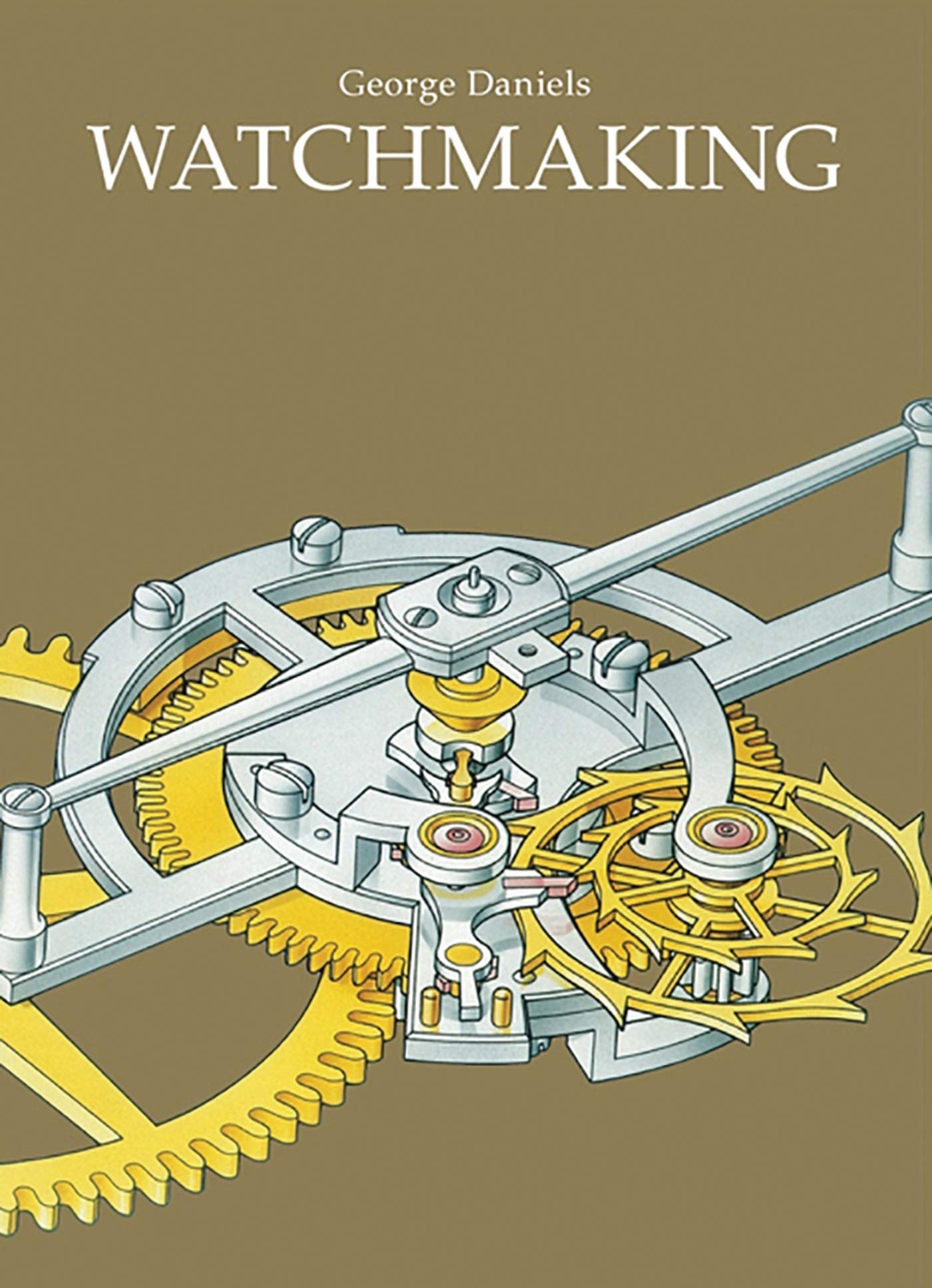 Book cover of 'Watchmaking' by George Daniels with a detailed illustration of watch gears on a brown background.